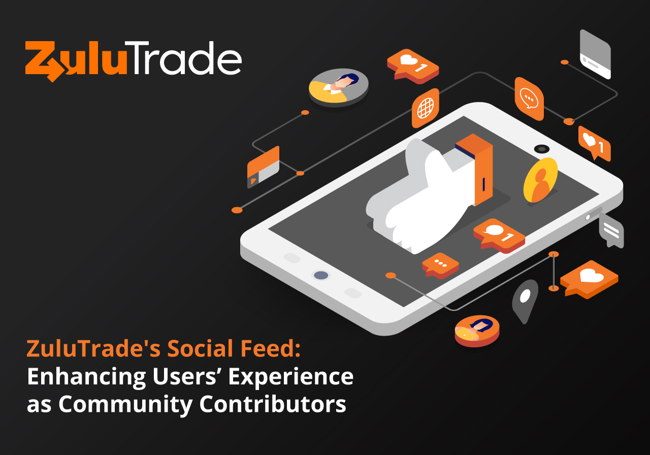 منصة التداول الاجتماعي ZuluTrade وتحسين تجربة المستخدمين كمساهمين في المجتمع