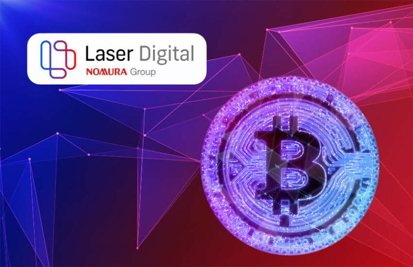 صندوق اعتماد البيتكوين الرائد في Laser Digital التابعة لـ Nomura للمستثمرين المؤسسيين