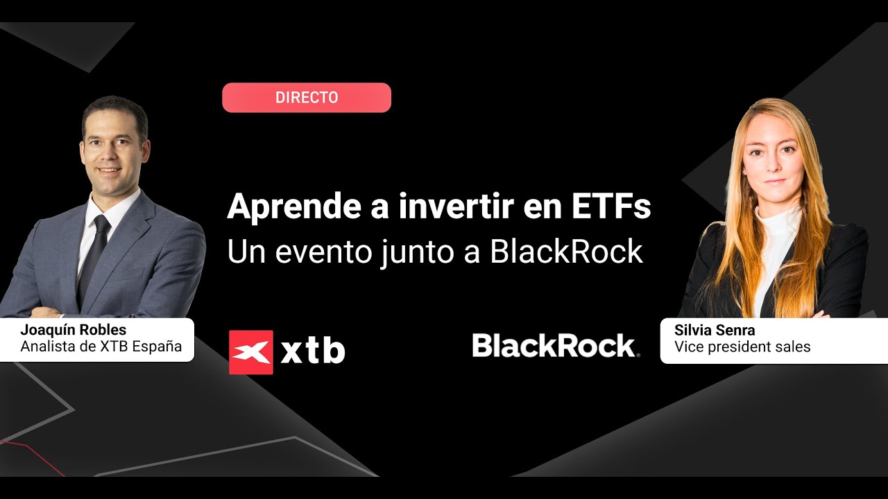 XTB وBlackRock بقيمة 10 تريليون دولار يعملان معًا لتعزيز استثمار صناديق التداول المتبادل (ETFs)