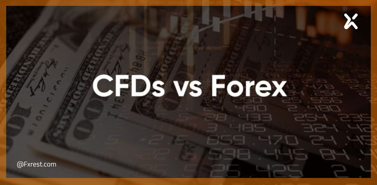 الدليل الشامل لفهم الفارق بين الفوركس وCFDs لتحقيق تداول ناجح